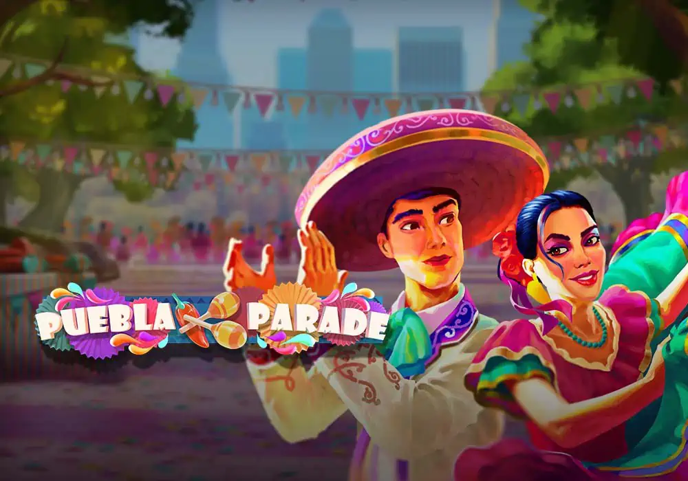 Puebla Parade is the newest slot release from Play’n Go